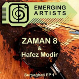 Zaman 8 & Hafez Modir - Suryaghati EP1 '2007
