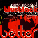 Asheru and Blue Black of The Unspoken Heard - Better '2003