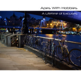Apes With Hobbies - A Lifetime Of Excuses '2015