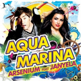 Arsenium & Janyela - Aquamarina (single) '2017