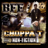 Choppa T - Non Fiction '2009