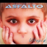 Asfalto - Utopia '2008