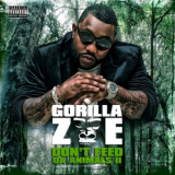 Gorilla Zoe - Don't Feed Da Animals Il '2017