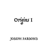 Joseph Parsons - Origins I '2018