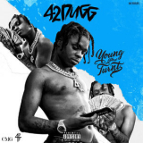 42 Dugg - Young And Turnt '2019