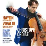 Christoph Croise - Haydn, Vivaldi Cello Concertos '2019