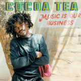 Cocoa Tea - Music Is Our Business '2019