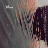 Rac - Closer '2019