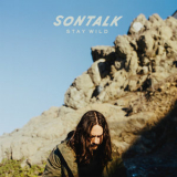 Sontalk - Stay Wild '2019