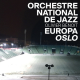 Orchestre National De Jazz, Olivier Benoit - Europa - Oslo [Hi-Res] '2017