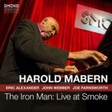 Harold Mabern - The Iron Man: Live At Smoke [Hi-Res] '2018