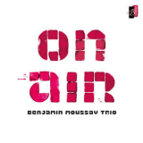 Benjamin Moussay Trio - On Air '2015