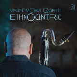 Vincent Mondy Quartet - Ethnocentric '2015
