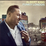 Albert King - Funky London '1994