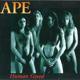 Ape - Human Greed '1992