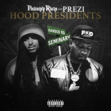 Philthy Rich & Prezi - Hood Presidents '2018