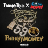 Philthy Rich X Cookie Money - Philthy Money '2018