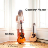 Toni Clare - Country Home '2019