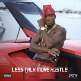 Red Cafe - Less Talk More Hustle '2018