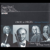 Omar Zoboli & Diego Fasolis - Oboe And Organ - Baroque Fantasies '1999