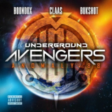 Underground Avengers - Anomaly 88 '2018