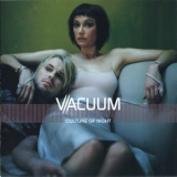 Vacuum - Culture Of Night '2000