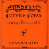 Corvus Corax - Congregatio - Zumpfkopule '1990