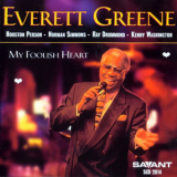 Everett Greene - My Foolish Heart '1998