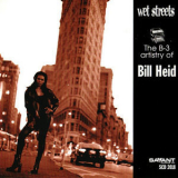 Bill Heid - Wet Streets '1999