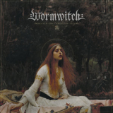 Wormwitch - Heaven That Dwells Within '2019