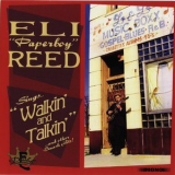 Eli Paperboy Reed - Sings Walkin' And Talkin' (And Other Smash Hits) '2005