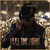 Thasaint - Feel The Night '2019