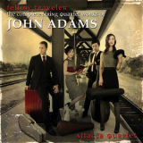 Attacca Quartet - Fellow Traveler The Complete String Quartet Works Of John Adams '2019