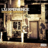 LTJ XPerience - Beggar Groove '2017