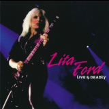 Lita Ford - Live & Deadly '2014