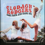 Clodagh Rodgers - Come Back And Shake Me - The Kenny Young Years 1969-71 '2012