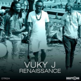 Vuky J - Renaissance '2015