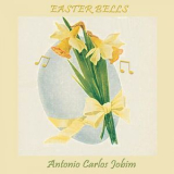 Antonio Carlos Jobim - Easter Bells '2019