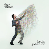 Kevin Johansen - Algo Ritmos '2019