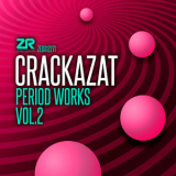 Crackazat - Period Works Vol.2 '2019