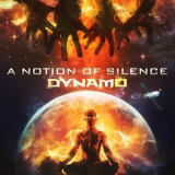 A Notion Of Silence - Dynamo '2018