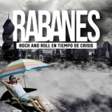 Los Rabanes - Rock And Roll En Tiempo De Crisis '2019
