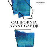 Chord Four - California Avant Garde '2019