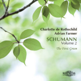 Charlotte De Rothschild - Schumann: The First Green '2016