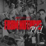 Jay Gwuapo - From Nothing Pt. 1 (explicit) '2019