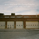 Aaron West & The Roaring Twenties - Just Sign The Papers '2019