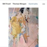 Bill Frisell, Thomas Morgan - Epistrophy  '2019