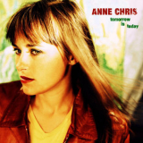 Anne Chris - Tomorrow Is Today '2008