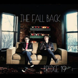 Bridge 19 - The Fall Back '2012