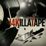 14KT - 14killatape '2011